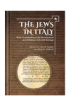 The Jews in Italy Their Contribution to the Development and Diffusion of Jewish Heritage