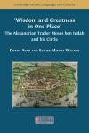 'Wisdom and Greatness in one Place' The Alexandrian Trader Moses ben Judah and his Circle